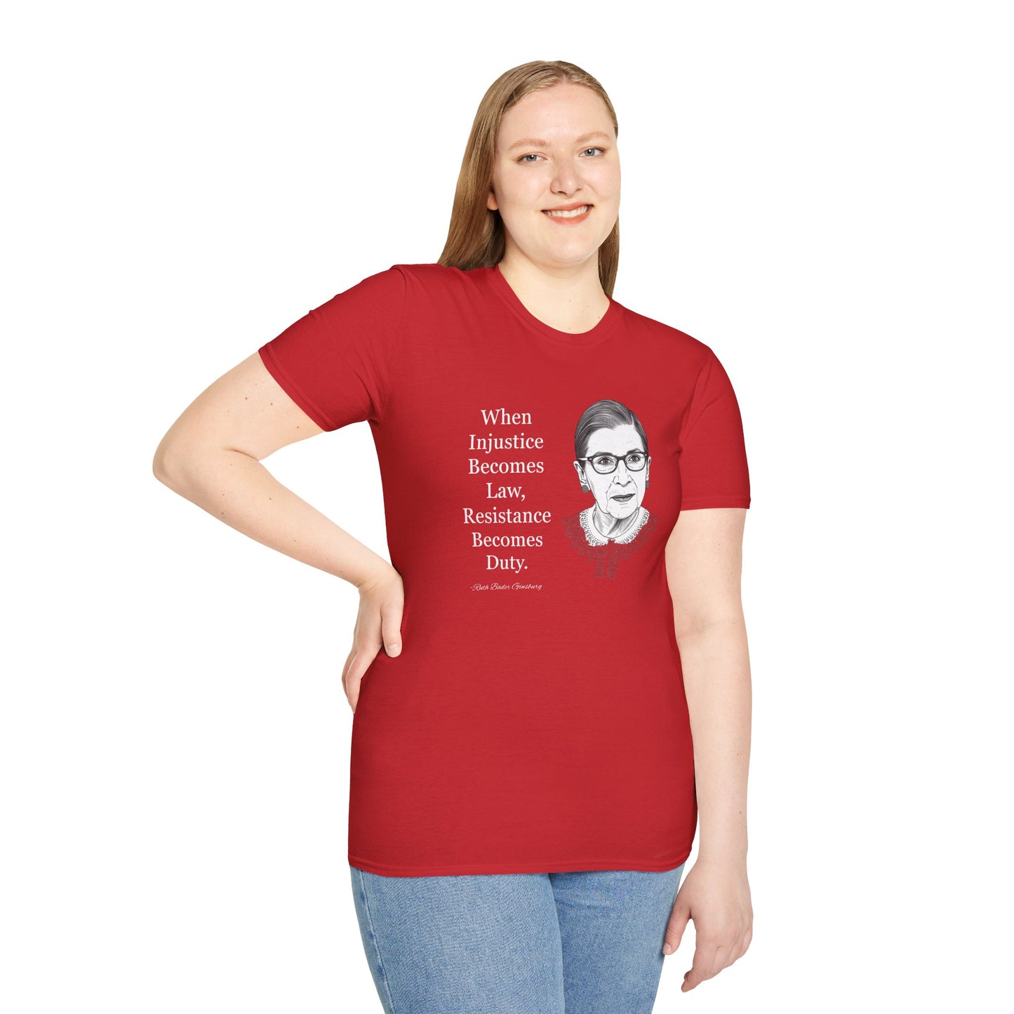 Ruth Bader Ginsburg Quote T-Shirt — "When Injustice Becomes Law, Resistance Becomes Duty"