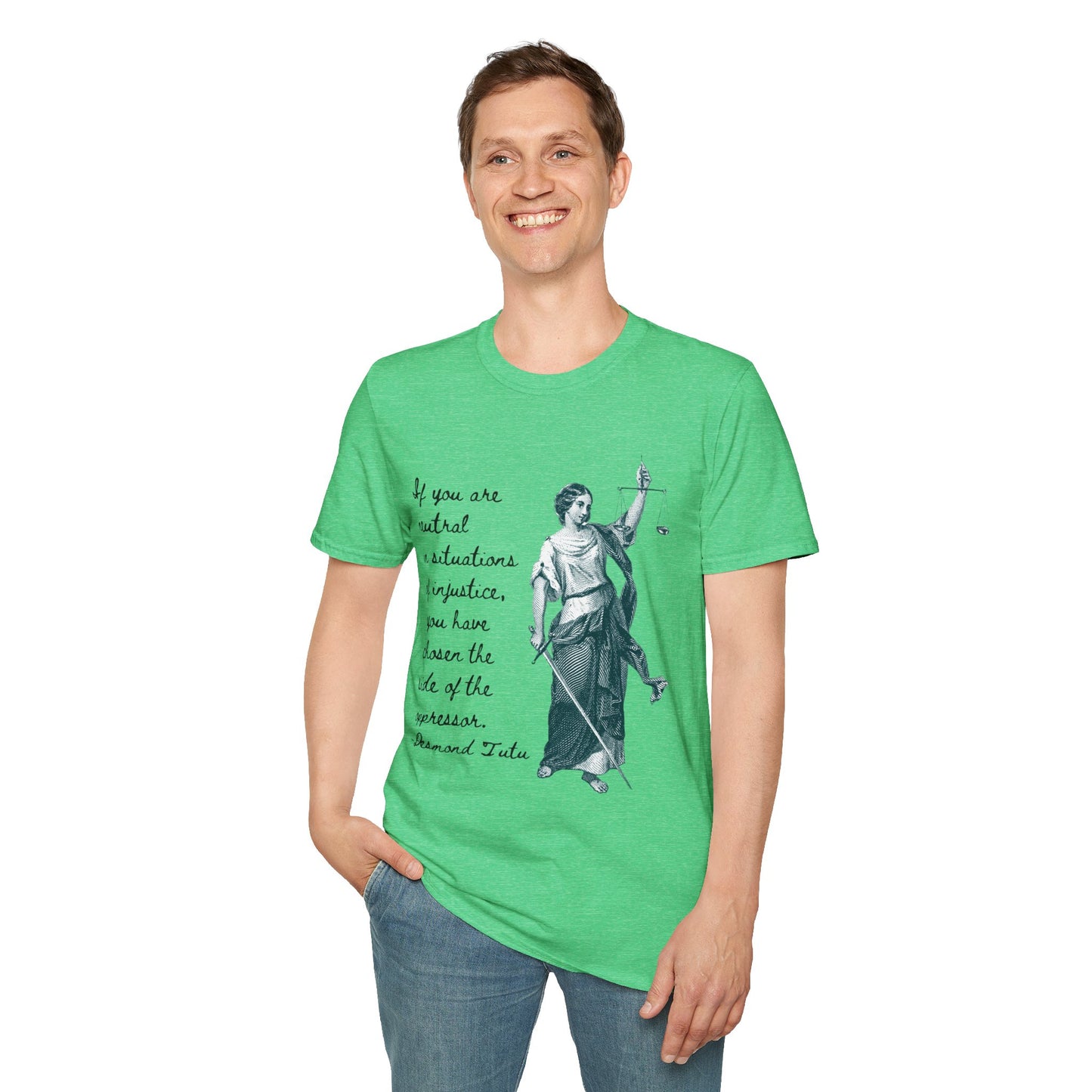 If you are neutral in situations of injustice, you have chosen the side of the oppressor. ~ Desmond Tutu quote, Lady Justice Illustration T-Shirt