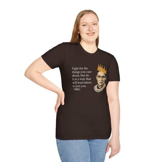 Inspirational Justice Quote T-Shirt — "Fight for the things you care about"