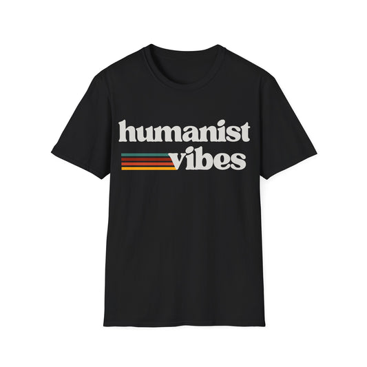 Humanist Vibes Unisex T-Shirt