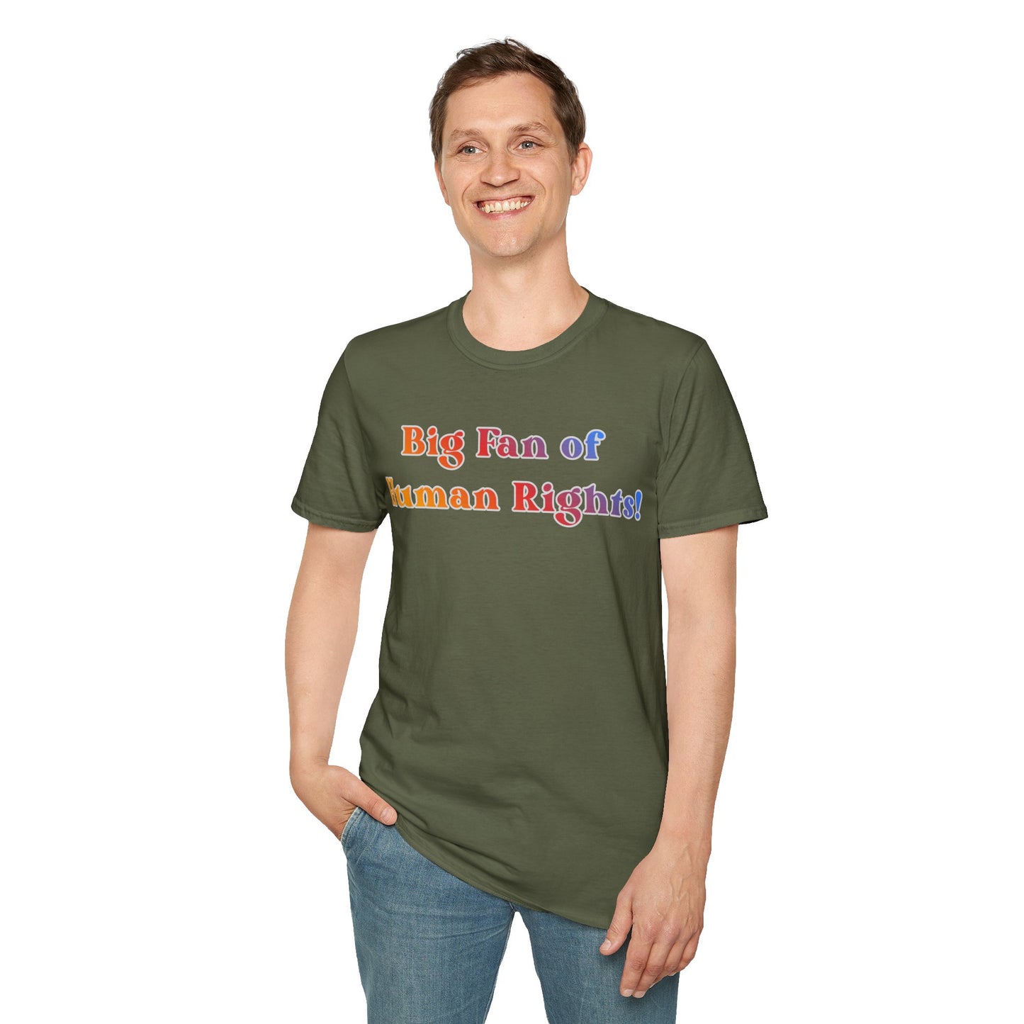 Human Rights T-Shirt — “Big Fan of Human Rights!” Rainbow Pride Tee