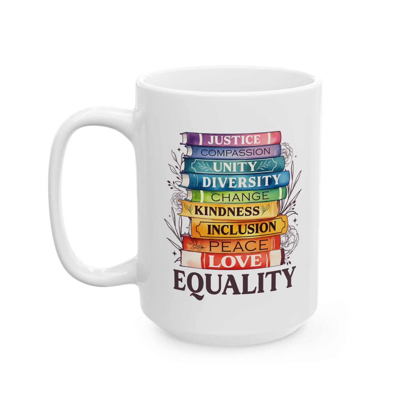 Equality Rainbow Stack Ceramic Mug — LGBTQ+ Pride Coffee Cup