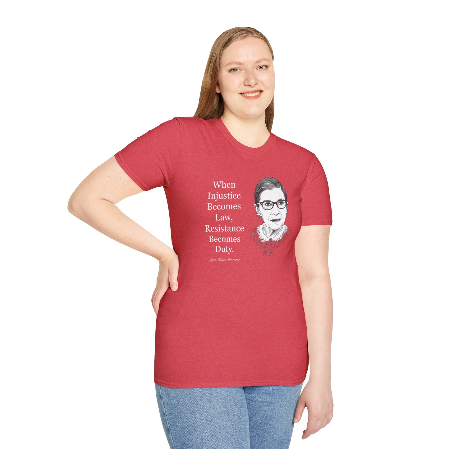 Ruth Bader Ginsburg Quote T-Shirt — "When Injustice Becomes Law, Resistance Becomes Duty"