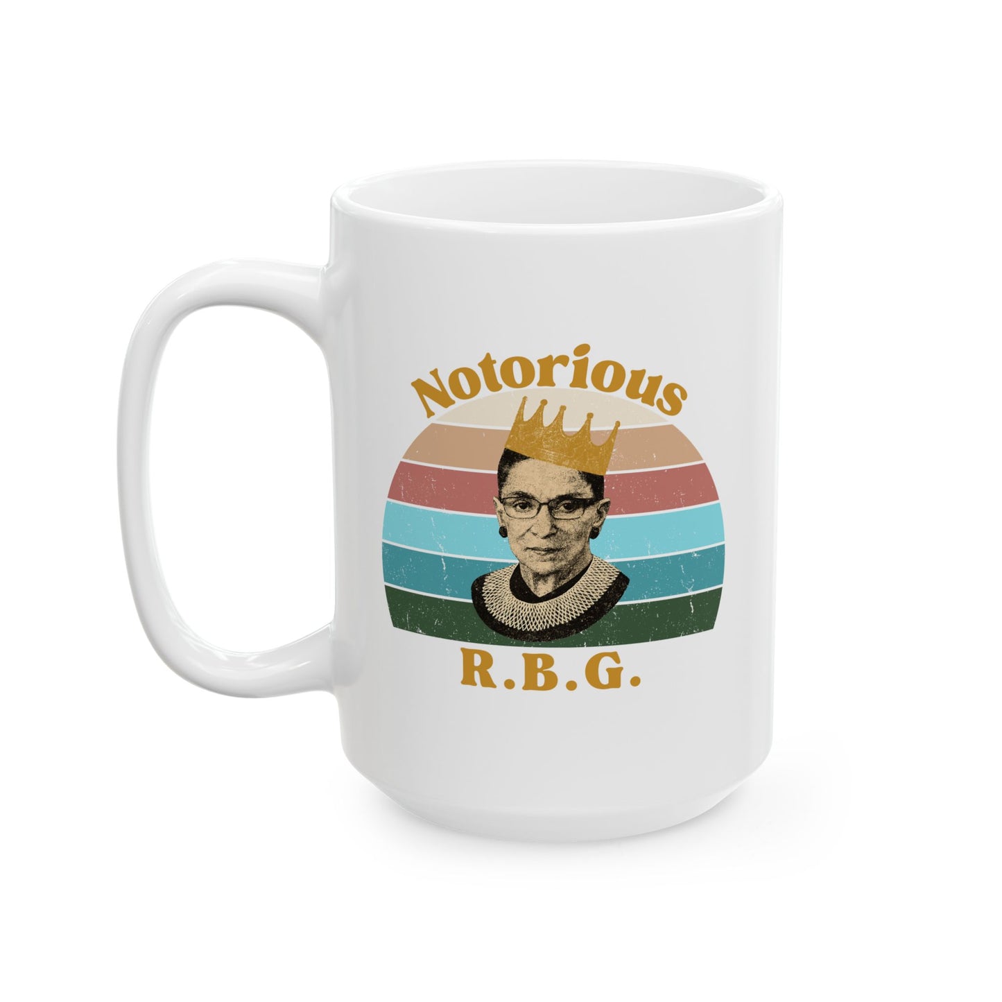 Retro" Notorious RBG"  Coffee Cup (11oz/15oz)
