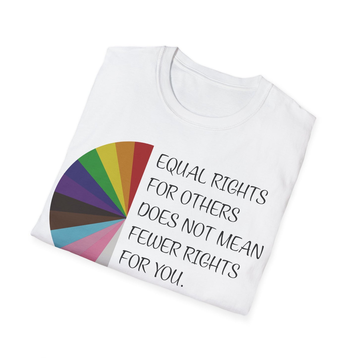 Equality Pie T-Shirt — "Equal Rights For Others… It's Not Pie" Rainbow Chart Tee
