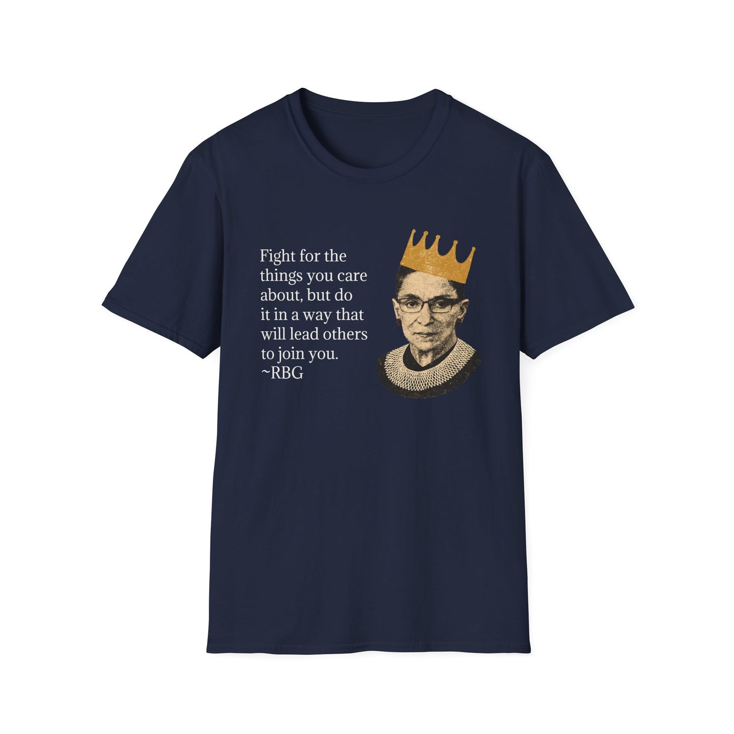 Inspirational Justice Quote T-Shirt — "Fight for the things you care about"