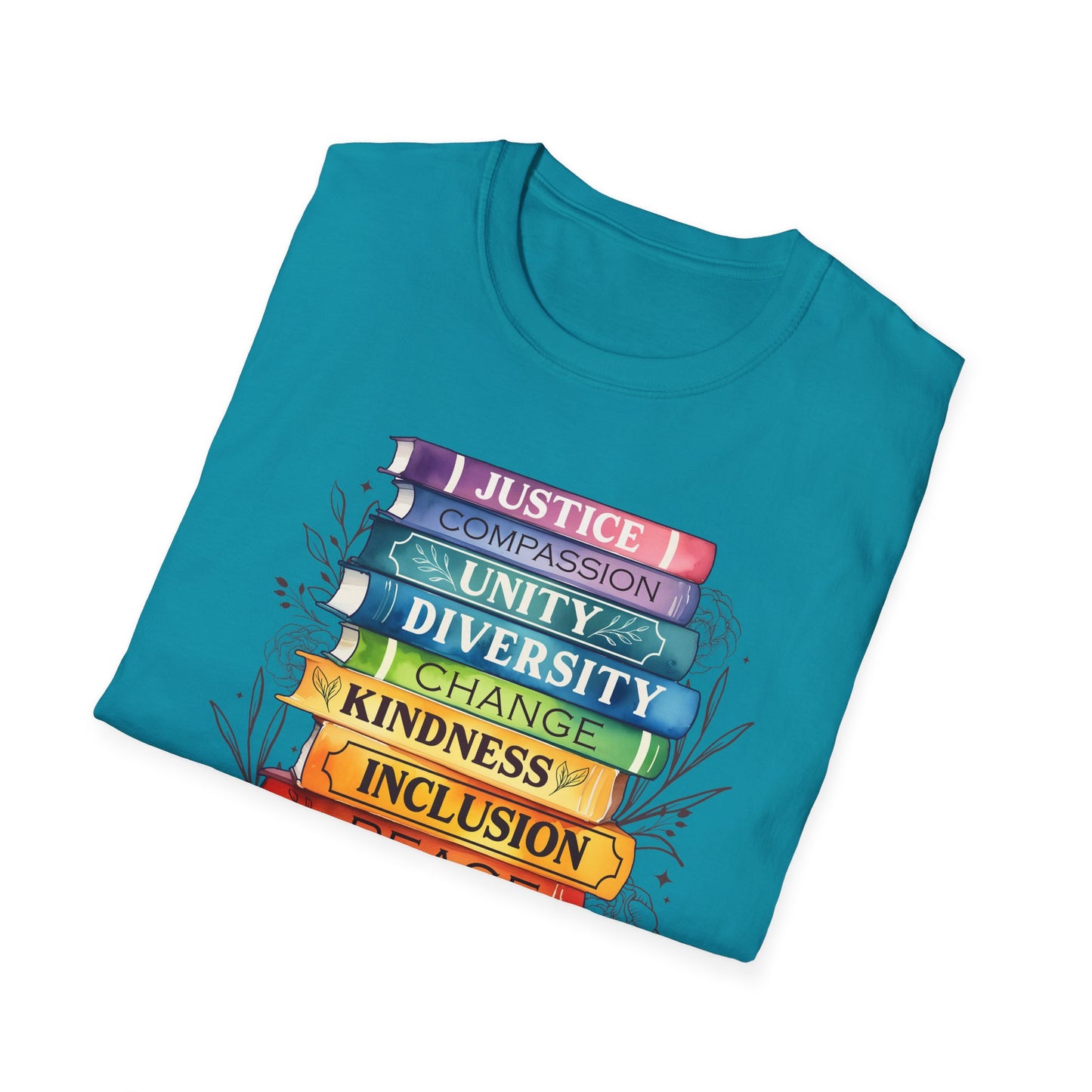 Equality Stack T-Shirt — Rainbow Books Design (Justice, Compassion, Unity, Diversity, Kindness)