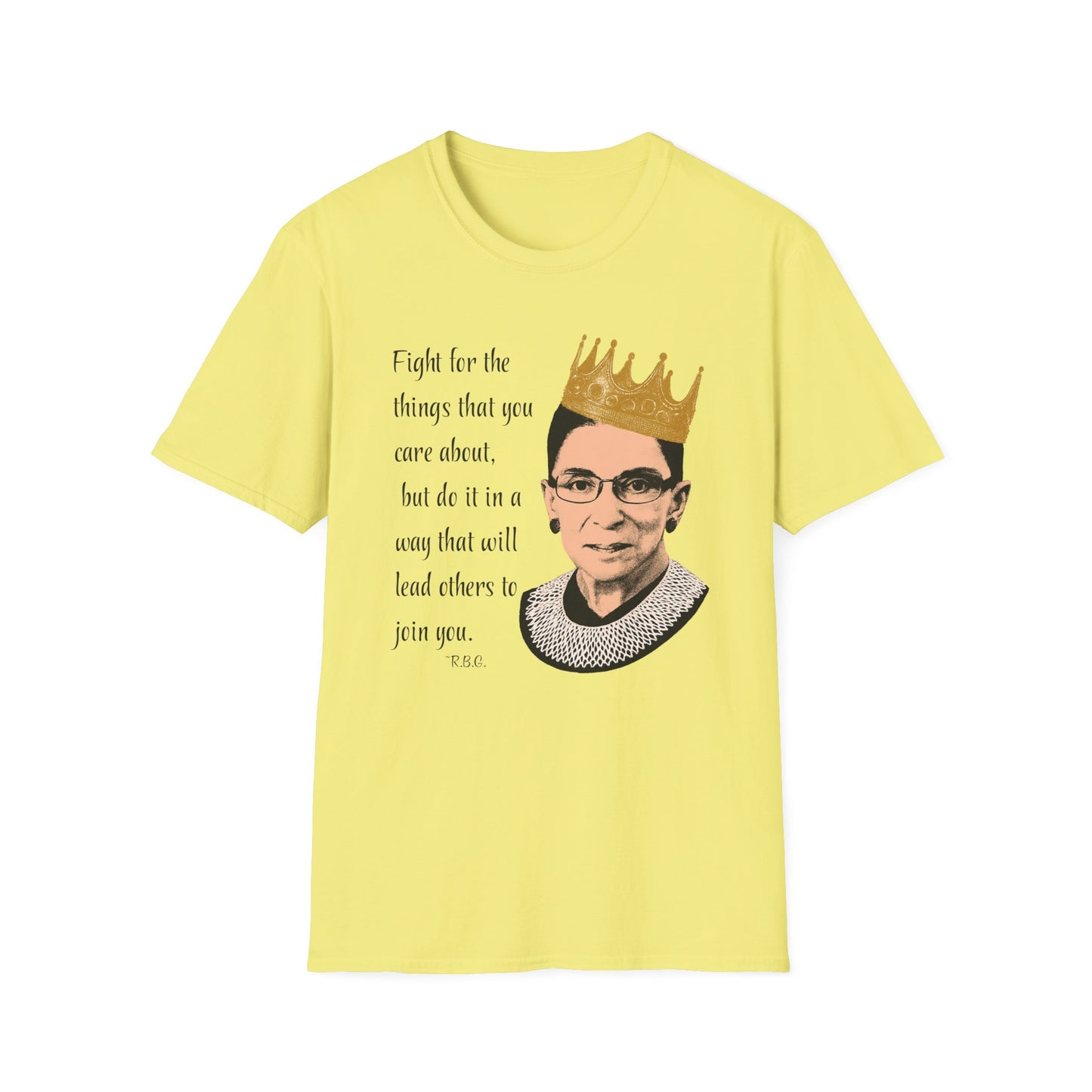 Inspirational Crowned Justice T-Shirt — "Fight for the things that you care about" Quote