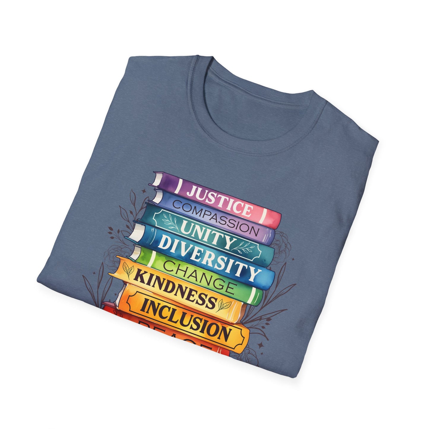 Equality Stack T-Shirt — Rainbow Books Design (Justice, Compassion, Unity, Diversity, Kindness)