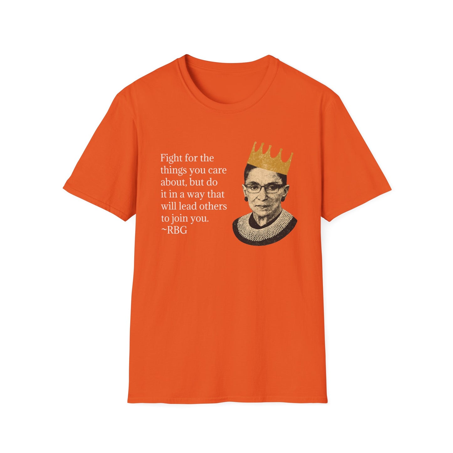 Inspirational Justice Quote T-Shirt — "Fight for the things you care about"