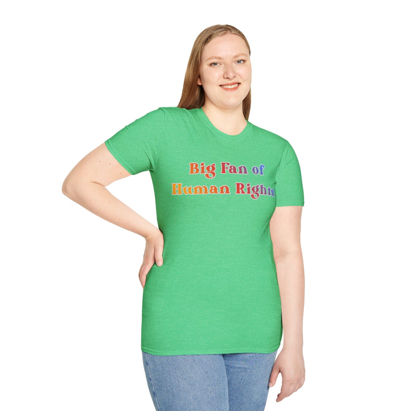 Human Rights T-Shirt — “Big Fan of Human Rights!” Rainbow Pride Tee