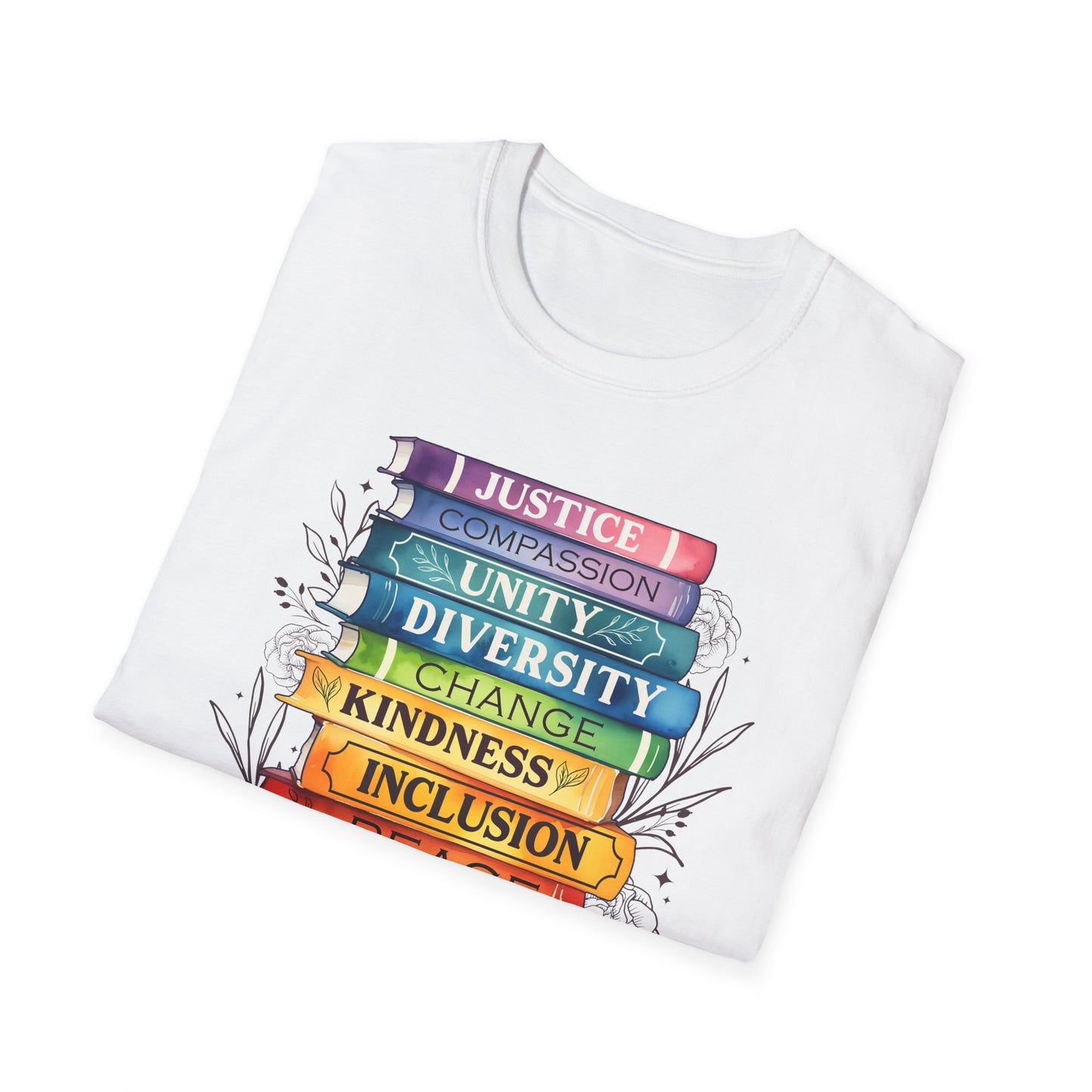 Equality Stack T-Shirt — Rainbow Books Design (Justice, Compassion, Unity, Diversity, Kindness)