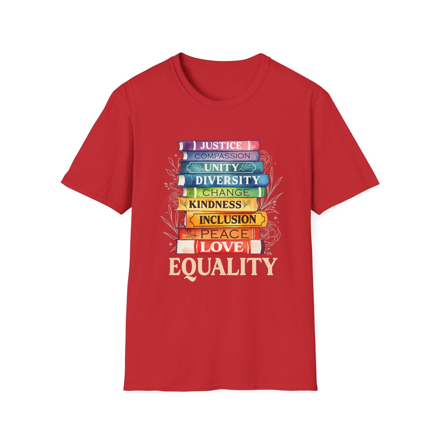Equality Stack of Books T-Shirt | Pride Colors, Justice Unity Diversity Inclusion