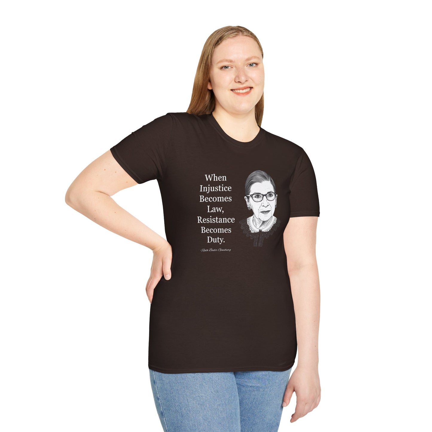 Ruth Bader Ginsburg Quote T-Shirt — "When Injustice Becomes Law, Resistance Becomes Duty"