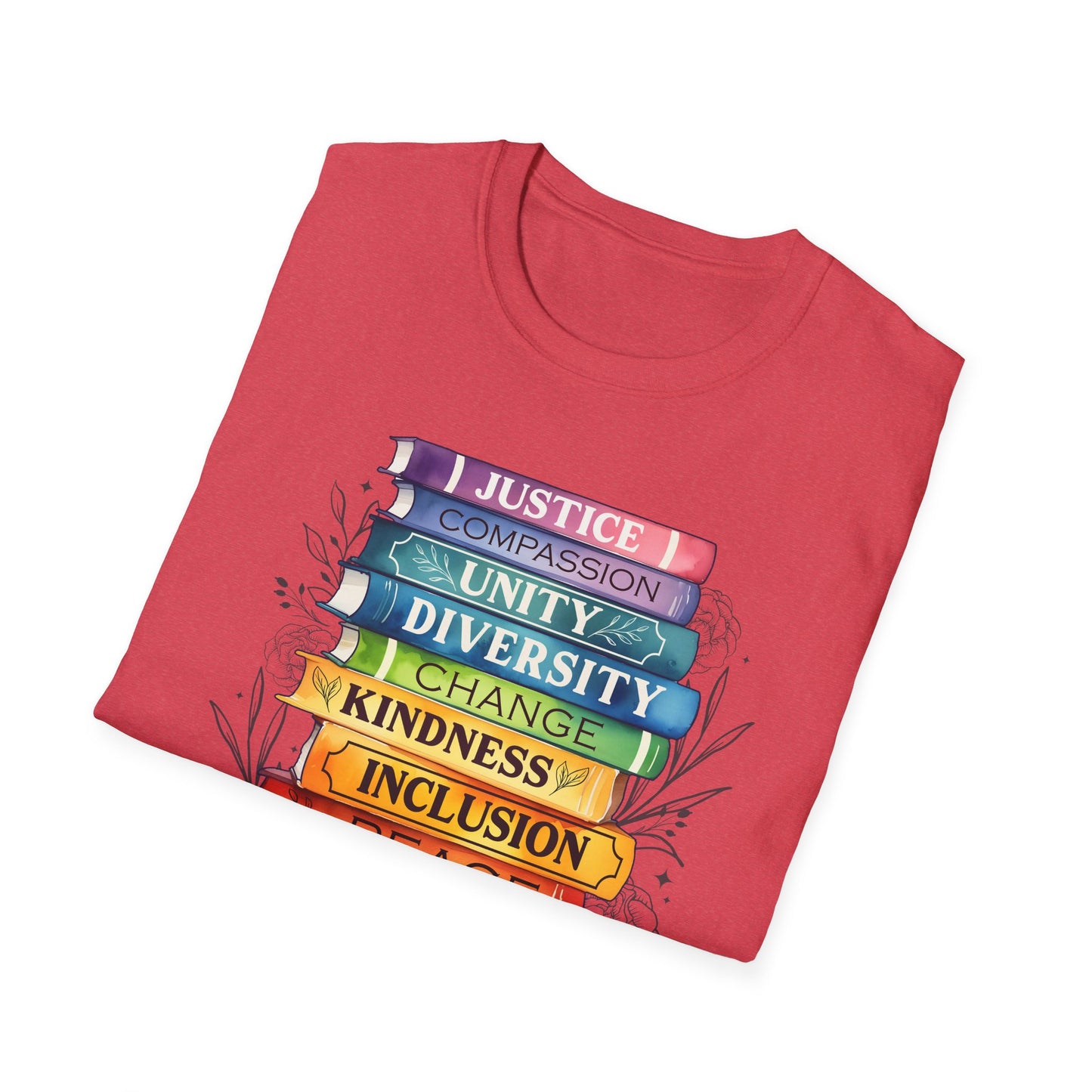 Equality Stack T-Shirt — Rainbow Books Design (Justice, Compassion, Unity, Diversity, Kindness)