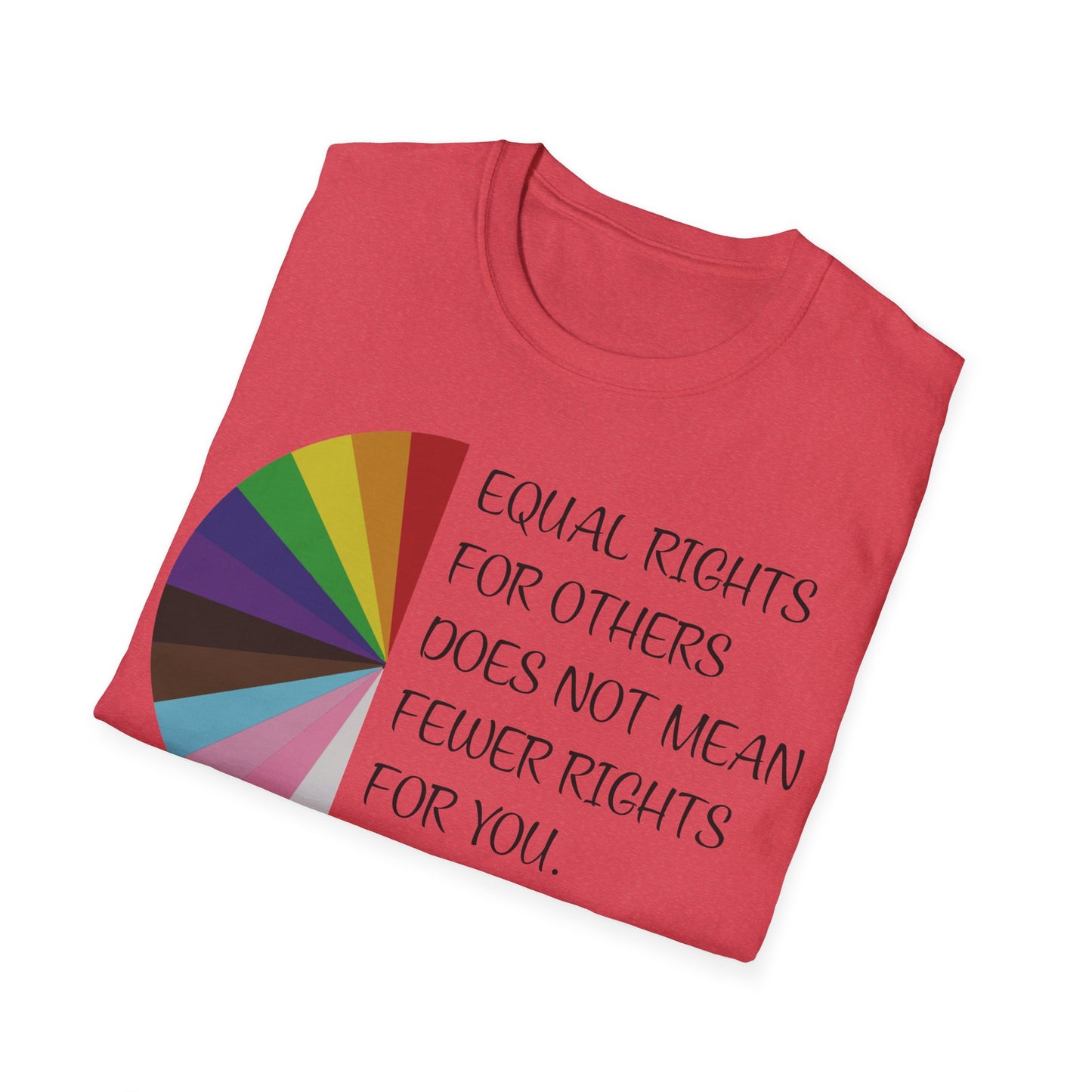 Equality Pie T-Shirt — "Equal Rights For Others… It's Not Pie" Rainbow Chart Tee