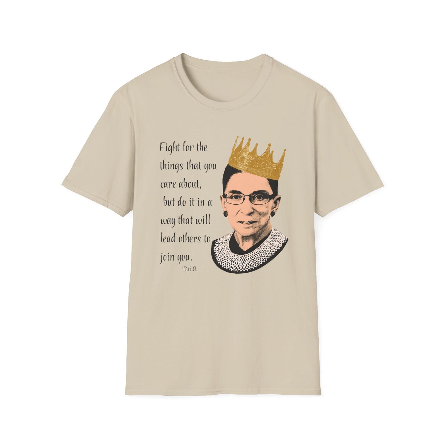 Inspirational Crowned Justice T-Shirt — "Fight for the things that you care about" Quote