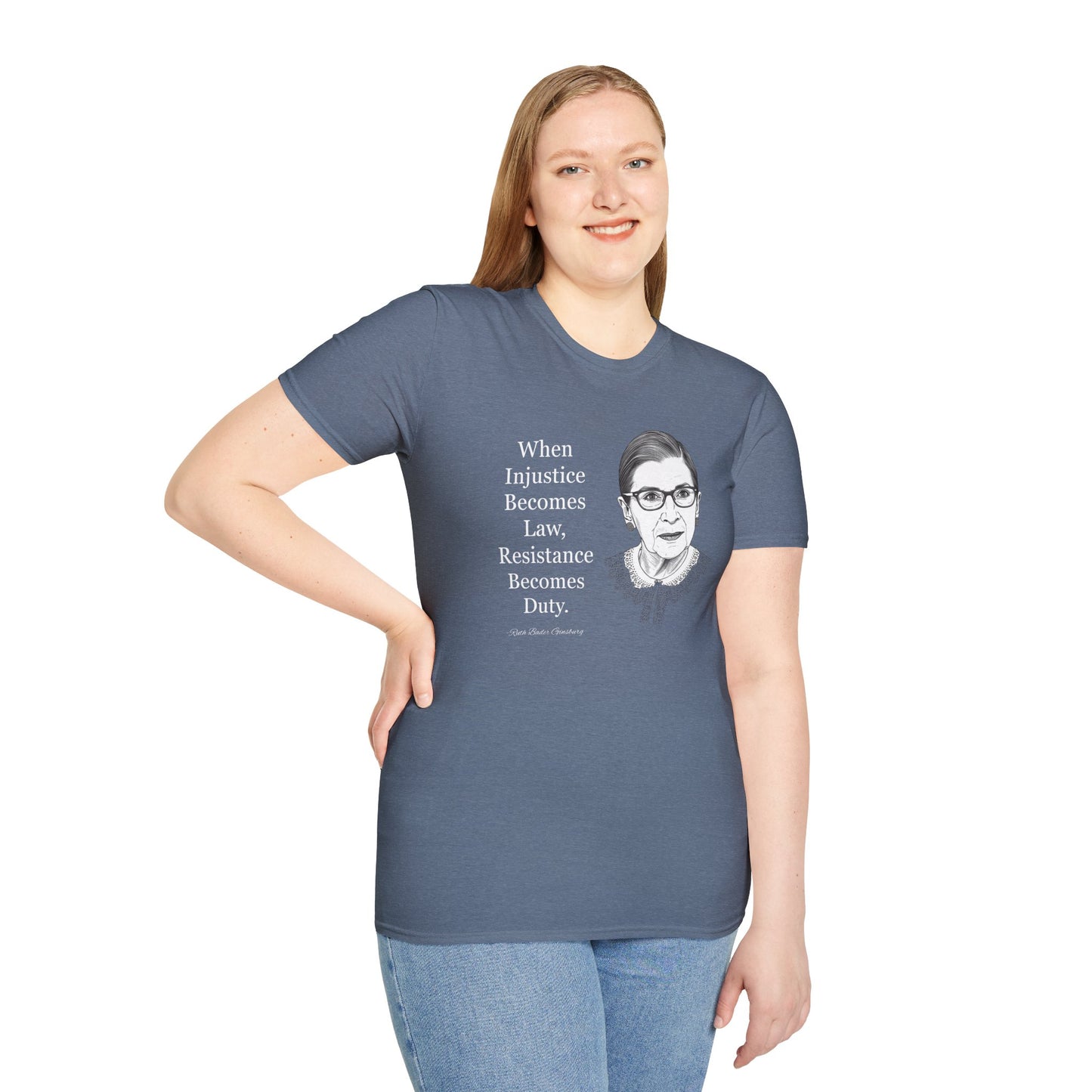 Ruth Bader Ginsburg Quote T-Shirt — "When Injustice Becomes Law, Resistance Becomes Duty"
