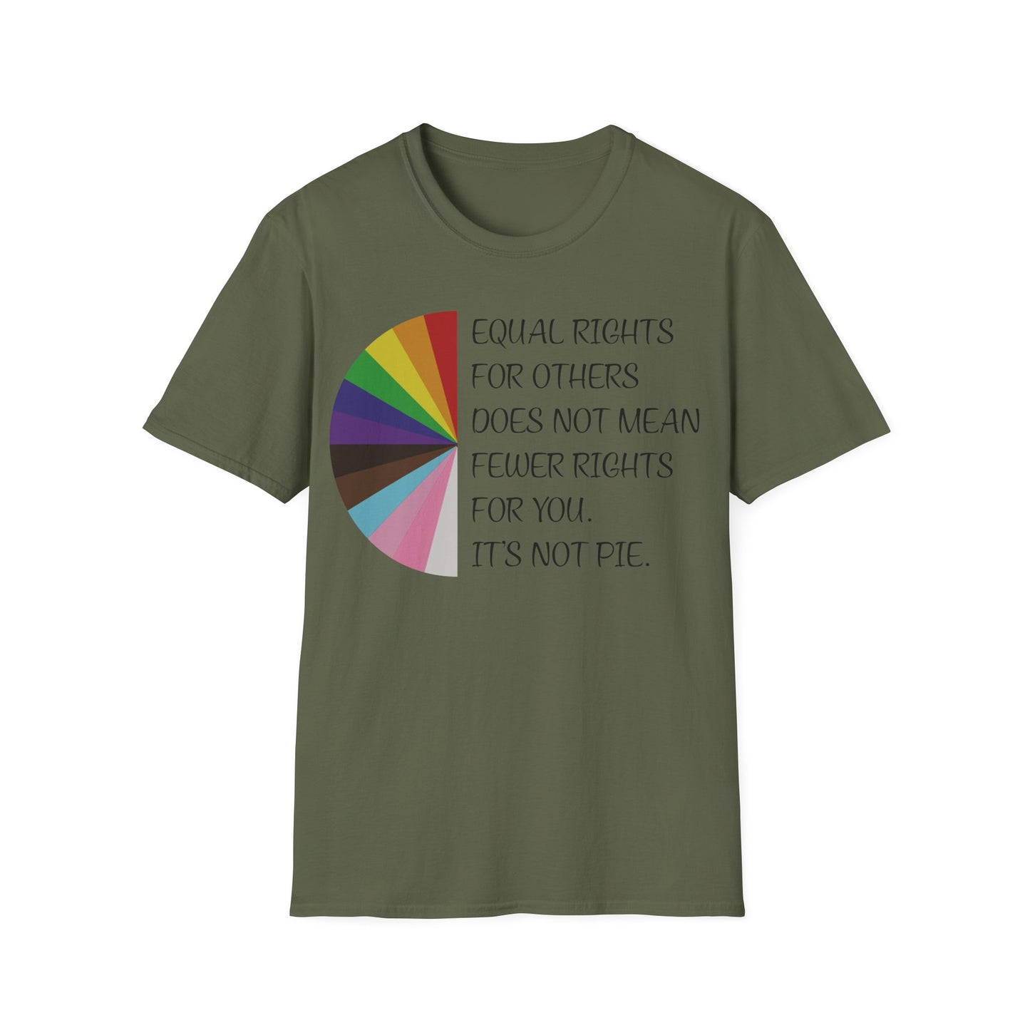 Equality Pie T-Shirt — "Equal Rights For Others… It's Not Pie" Rainbow Chart Tee